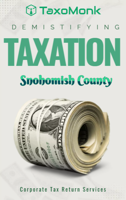 Business taxation Services in Snohomish County United States